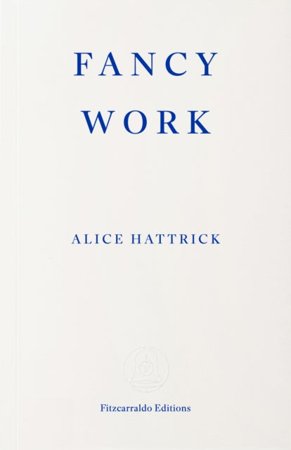 Fancy Work : Unpicking Past Lives - 9781804272374