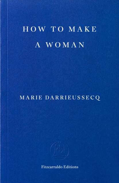How to Make a Woman - 9781804272695