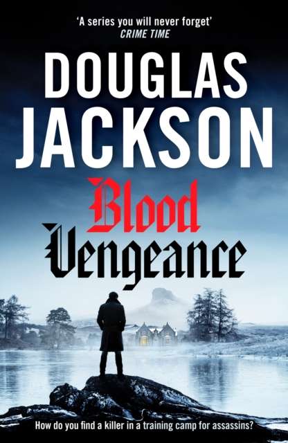 Blood Vengeance : Perfect for fans of Bernie Gunther and Blackout - 9781804366165