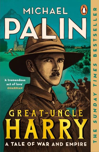 Great-Uncle Harry : A Tale of War and Empire - 9781804940655