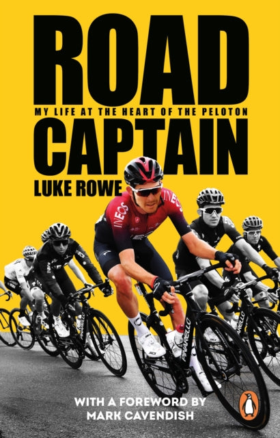 Road Captain : My Life at the Heart of the Peloton - 9781804997277