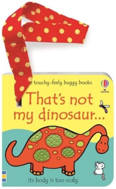 That's not my dinosaur... buggy book - 9781805072560