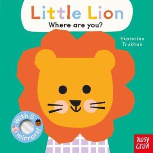 Baby Faces: Little Lion, Where Are You? - 9781805130550