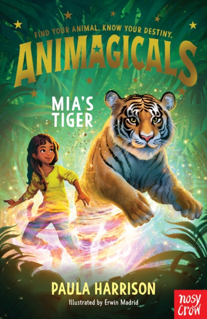 Animagicals: Mia's Tiger - 9781805130925