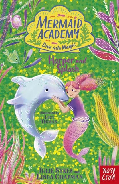 Mermaid Academy: Harper and Splash - 9781805132295