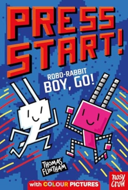 Press Start! Robo-Rabbit Boy Go! - 9781805134008