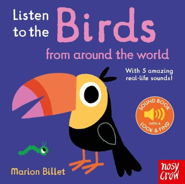 Listen to the Birds From Around the World - 9781805134695