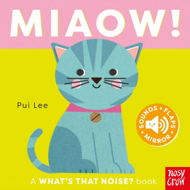What's That Noise? Miaow! - 9781805134886