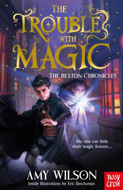 The Hexton Chronicles: The Trouble with Magic - 9781805135647