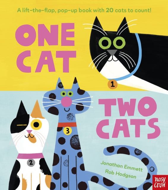 One Cat, Two Cats : A lift-the-flap, pop-up book with 20 cats to count! - 9781805136125