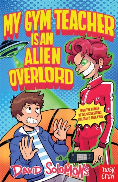 My Gym Teacher Is an Alien Overlord - 9781805139607