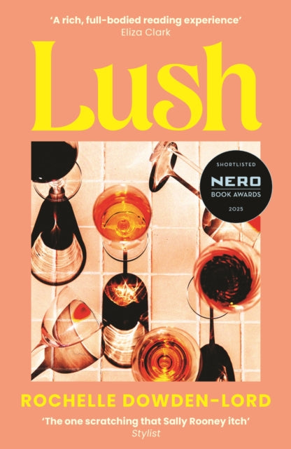 Lush : Shortlisted for the Nero Book Award for Debut Fiction - 9781805220367