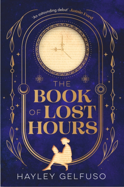 The Book of Lost Hours : The global phenomenon historical fantasy that readers are loving - 9781805464785
