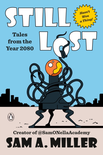Still Lost: Tales from 2080 - 9781807842499