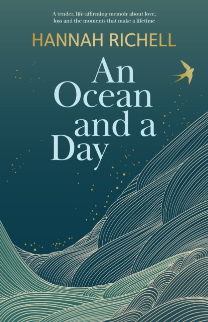 An Ocean and a Day : A Tender and Powerful Memoir of Love, Loss and Finding Hope - 9781835014691