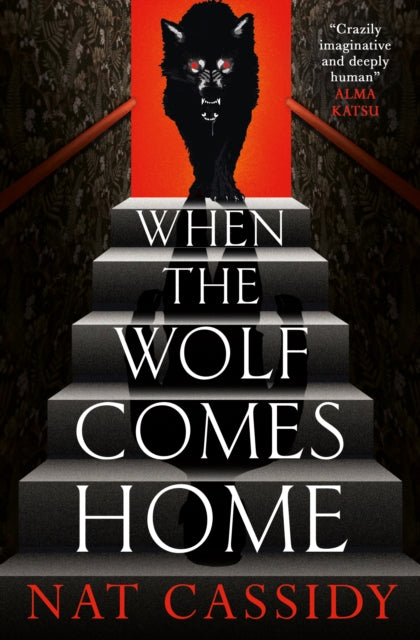 When the Wolf Comes Home - 9781835413562