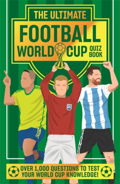 The Ultimate Football World Cup Quiz Book - 9781835878491