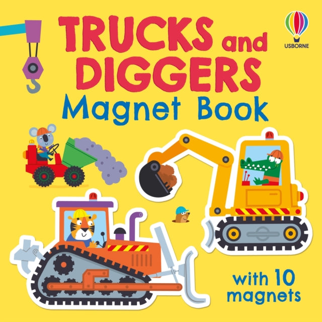 Trucks and Diggers Magnet Book - 9781836045984