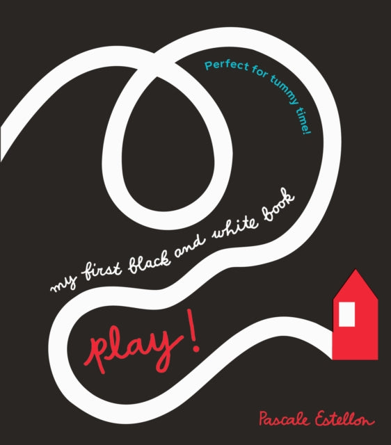 My First Black and White: Play! - 9781836270225