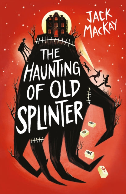 The Haunting of Old Splinter - 9781836432319
