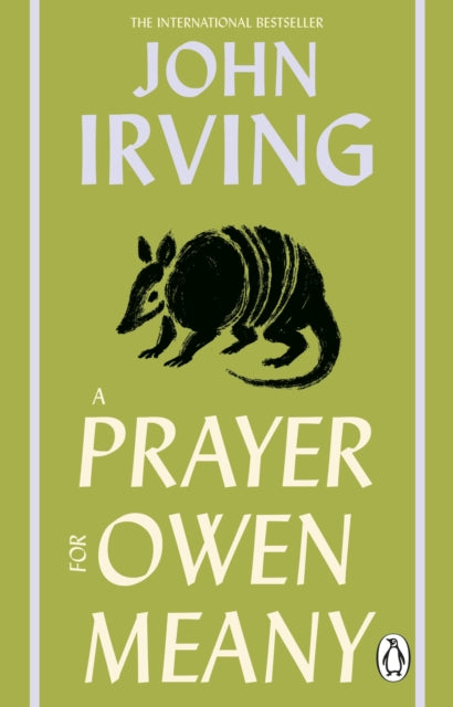A Prayer For Owen Meany : a ‘genius’ modern American classic - 9781837320639