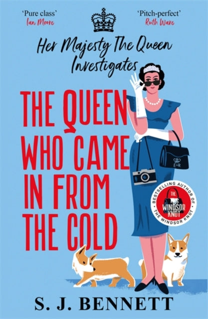 The Queen Who Came in from the Cold : The brand new 2025 murder mystery starring the Queen - 9781838777722