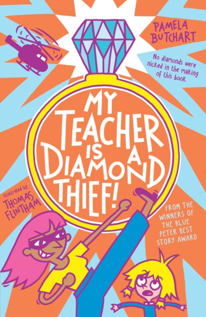My Teacher is a Diamond Thief! - 9781839940552