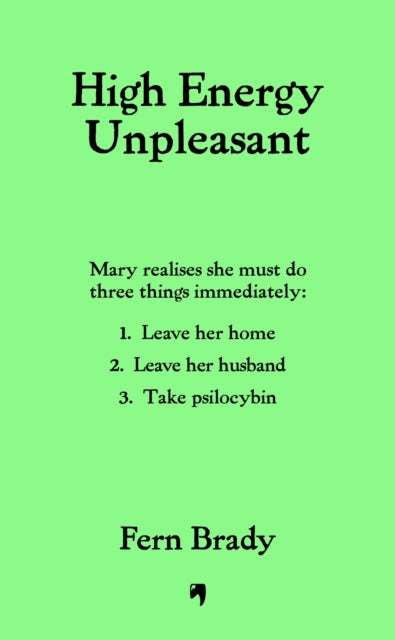 High Energy Unpleasant : FROM THE AUTHOR OF STRONG FEMALE CHARACTER - 9781840918670