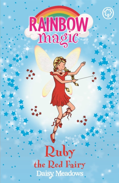 Rainbow Magic: Ruby the Red Fairy : The Rainbow Fairies Book 1 - 9781843620167