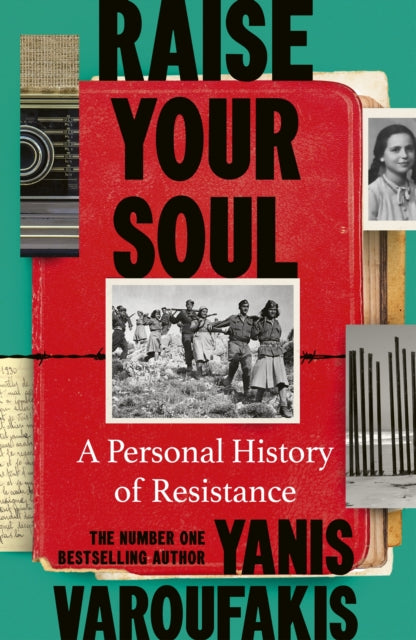 Raise Your Soul : A Personal History of Resistance - 9781847929068