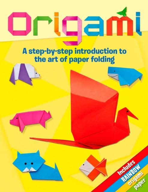 Origami : A Step-by-Step Introduction to the Art of Paper Folding - 9781848586505