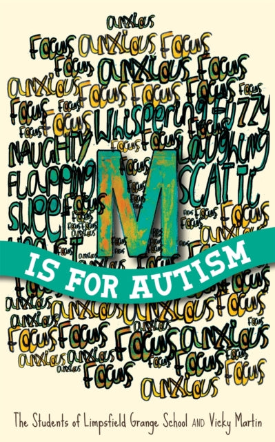M is for Autism : selected for The Reading Agency's Reading Well for children initiative - 9781849056847