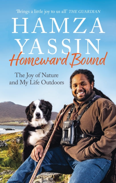Homeward Bound : The joy of nature and my life outdoors - 9781856755443