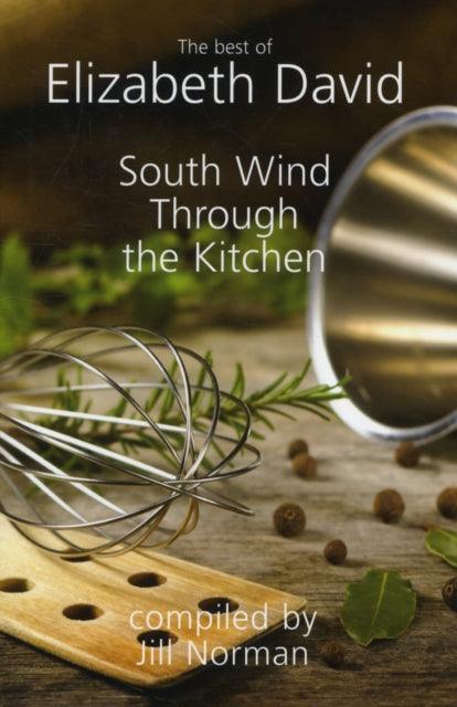 South Wind Through the Kitchen - 9781906502904