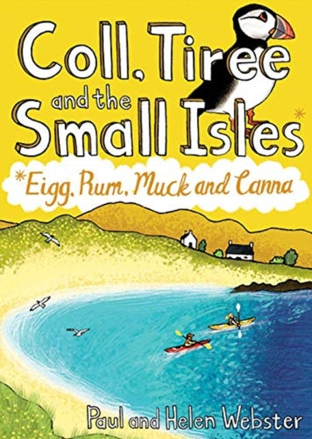 Coll, Tiree and the Small Isles : Eigg, Rum, Muck and Canna - 9781907025716