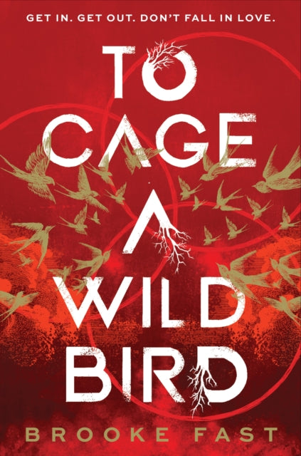To Cage a Wild Bird - 9781911751007