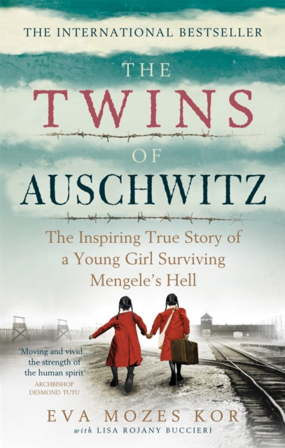 The Twins of Auschwitz : The inspiring true story of a young girl surviving Mengele's hell - 9781913183578