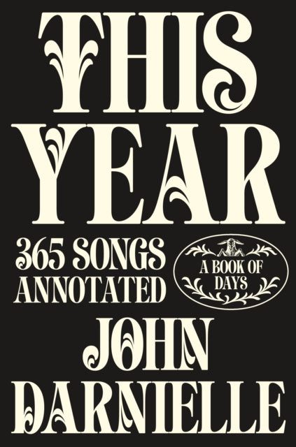 This Year : 365 Songs Annotated - 9781917189491