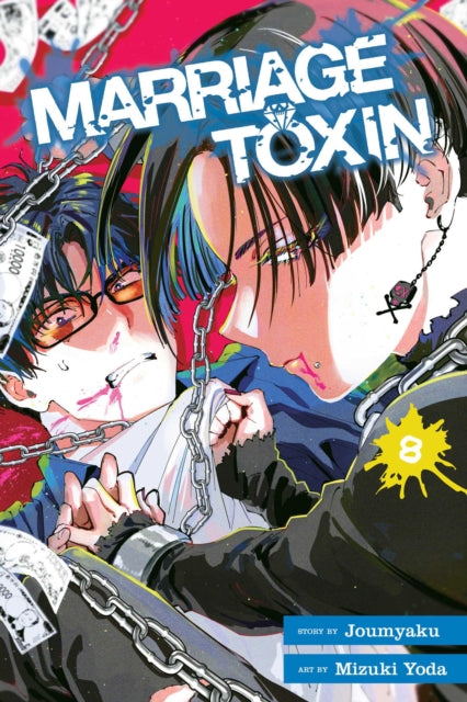 Marriage Toxin, Vol. 8 : Volume 8 - 9781974755974