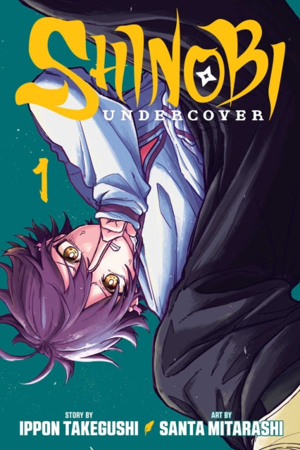 Shinobi Undercover, Vol. 1 : Volume 1 - 9781974757763