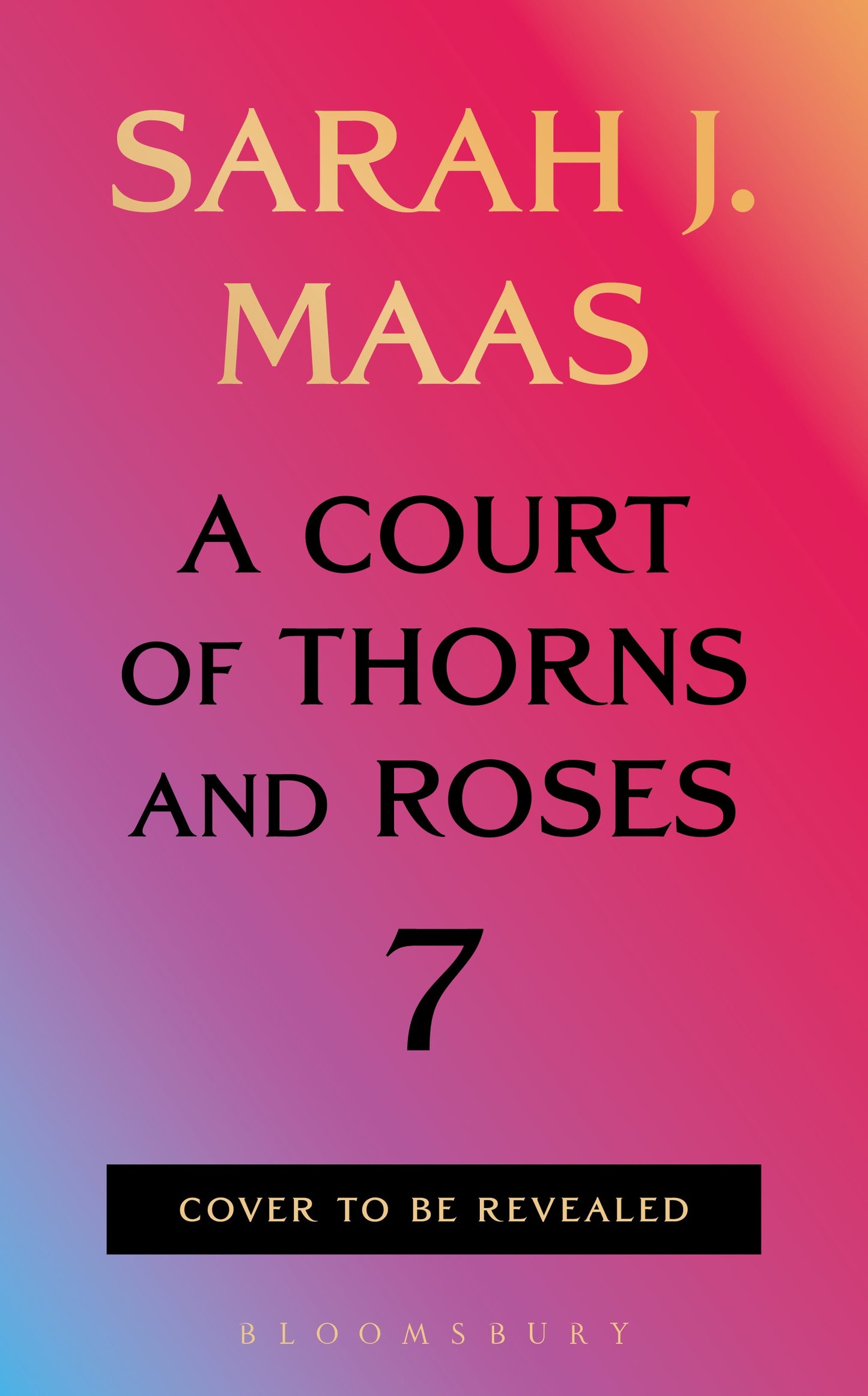 A Court of Thorn and Roses - Volume 7