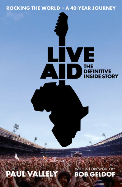 Live Aid: The Authorised Biography