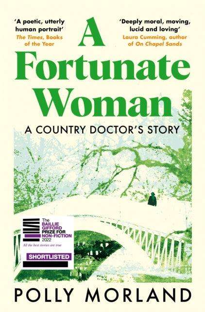A Fortunate Woman : A Country Doctor’s Story - The Cleeve Bookshop