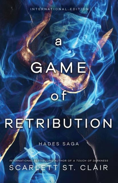 A Game of Retribution : A Dark and Enthralling Reimagining of the Hades and Persephone Myth - 9781728264448