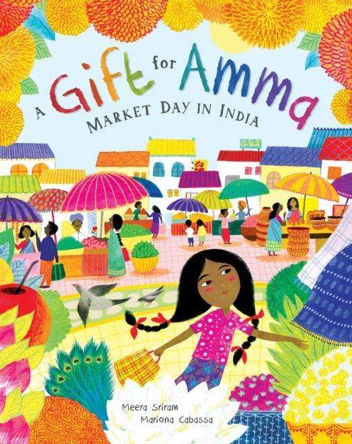 A Gift for Amma : Market Day in India - The Cleeve Bookshop
