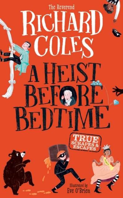 A Heist Before Bedtime - Signed First Edition - The Cleeve Bookshop