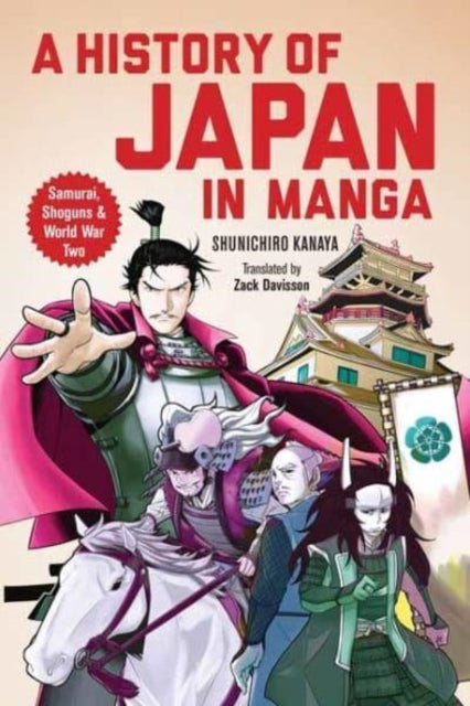 A History of Japan in Manga : Samurai, Shoguns and World War II - The Cleeve Bookshop