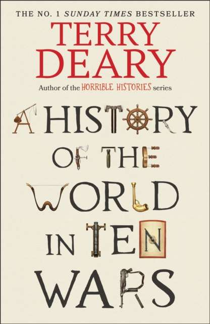 A History of The World in Ten Wars - Signed First Edition - The Cleeve Bookshop
