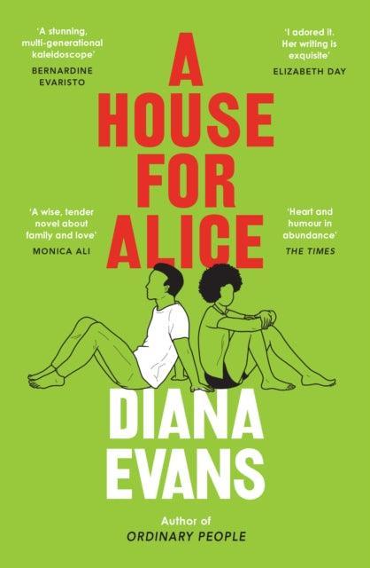 A House for Alice : From the Women’s Prize shortlisted author of Ordinary People - The Cleeve Bookshop