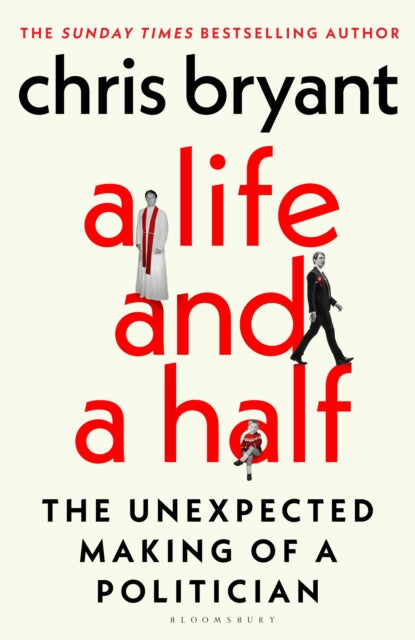 A Life and a Half : The Unexpected Making of a Politician - Signed First Edition - The Cleeve Bookshop